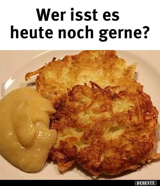 Wer isst es heute noch gerne?