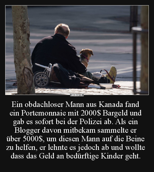 Ein obdachloser Mann aus Kanada fand ein Portemonnaie.. - Lustige Bilder | DEBESTE.de