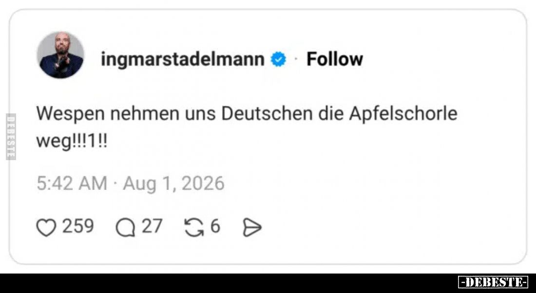 Wespen nehmen uns Deutschen die Apfelschorle weg!!!