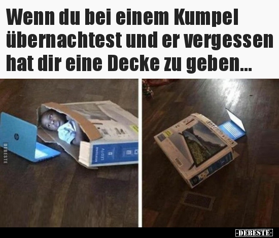 Wenn du bei einem Kumpel übernachtest und er vergessen hat.. - Lustige Bilder | DEBESTE.de