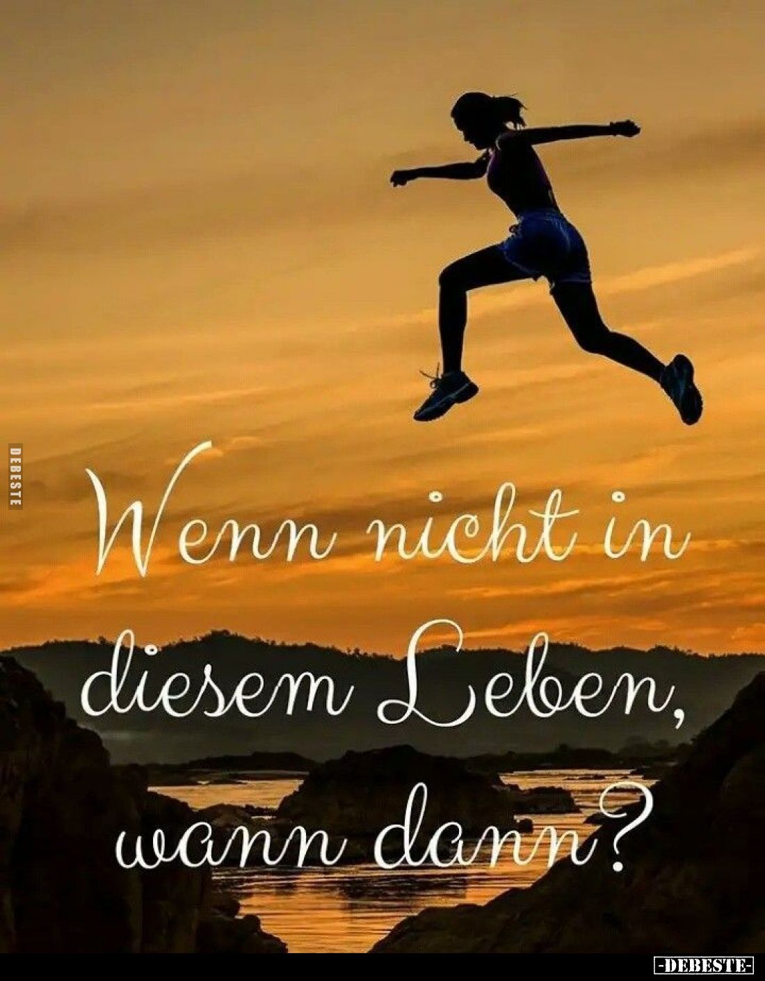 Wenn nicht in diesem Leben, wann dann?
