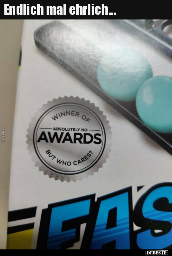 Endlich mal ehrlich...