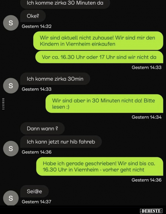 Ich komme zirka 30 Minuten da.. - Lustige Bilder | DEBESTE.de