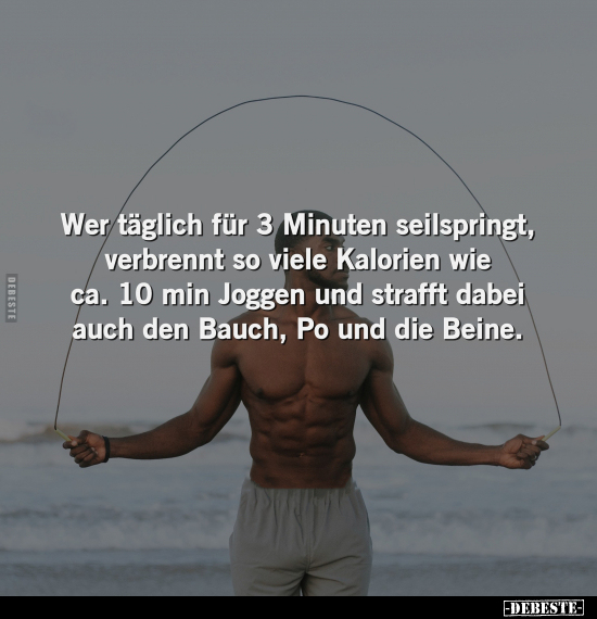 Wer täglich für 3 Minuten seilspringt, verbrennt so viele.. - Lustige Bilder | DEBESTE.de