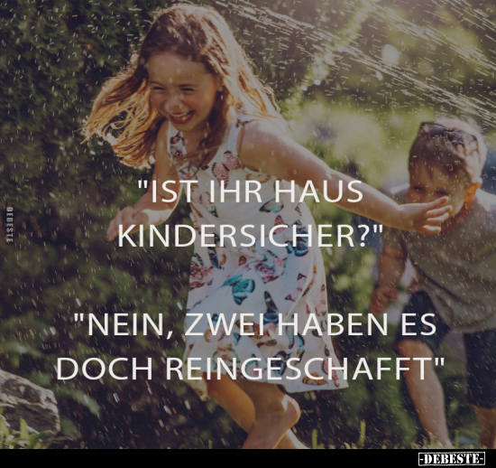 "Ist ihr Haus kindersicher?".. - Lustige Bilder | DEBESTE.de