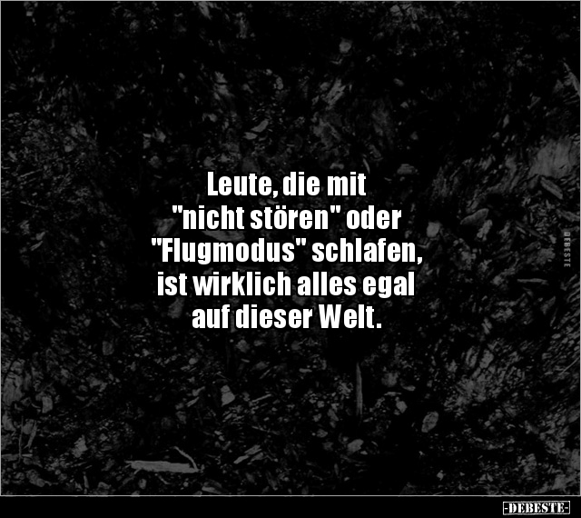 Leute, die mit "nicht stören" oder "Flugmodus" schlafen.. - Lustige Bilder | DEBESTE.de