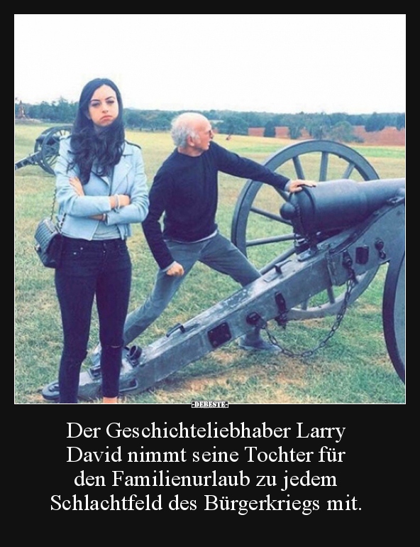 Der Geschichteliebhaber Larry David nimmt seine Tochter.. - Lustige Bilder | DEBESTE.de