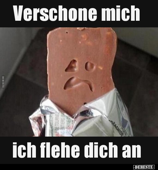 Verschone mich...
