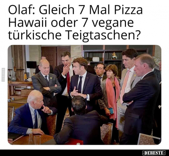 Olaf: Gleich 7 Mal Pizza Hawaii oder 7 vegane türkische.. - Lustige Bilder | DEBESTE.de