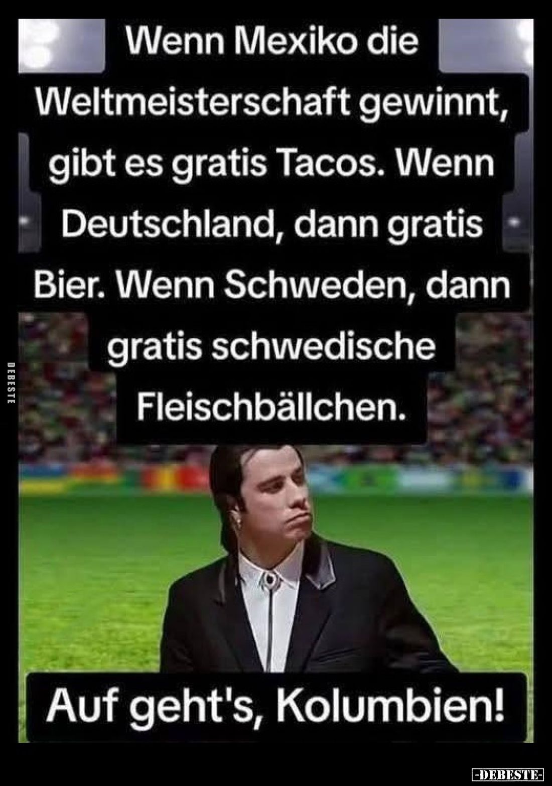Wenn Mexiko die Weltmeisterschaft gewinnt, gibt es gratis Tacos. Wenn Deutschland, dann gratis Bier. Wenn Schweden, dann grat...