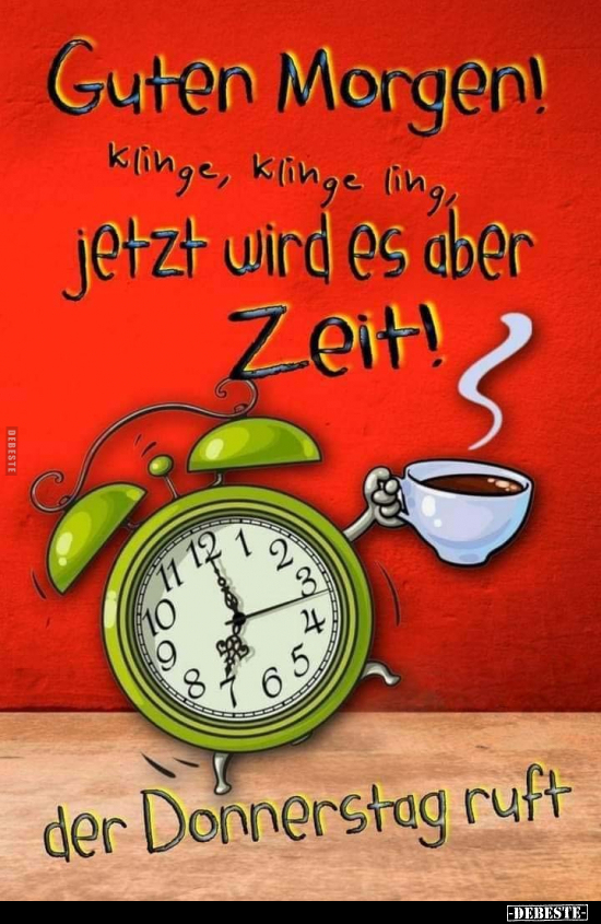 Guten Morgen! Klinge, klinge ling, jetzt wird es aber Zeit!.. - Lustige Bilder | DEBESTE.de