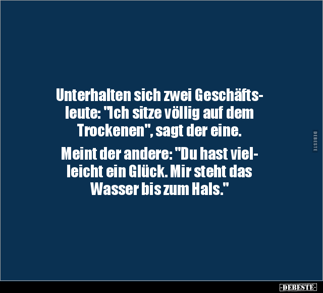 Unterhalten sich zwei Geschäftsleute: "Ich sitze völlig.." - Lustige Bilder | DEBESTE.de