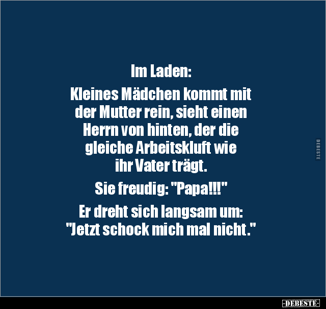 Im Laden: Kleines Mädchen kommt mit der Mutter rein.. - Lustige Bilder | DEBESTE.de