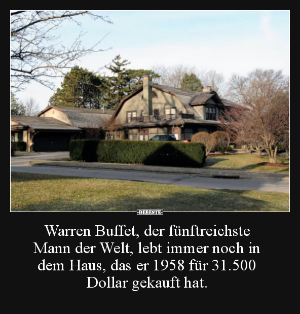 Warren Buffet, der fünftreichste Mann der Welt, lebt.. - Lustige Bilder | DEBESTE.de