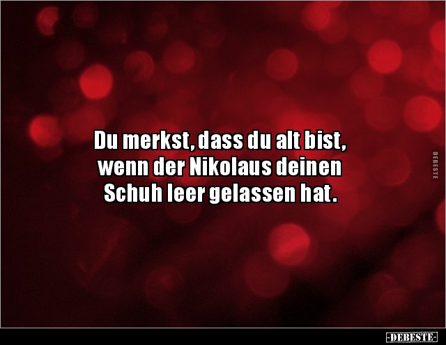 Du merkst, dass du alt bist, wenn der Nikolaus.. - Lustige Bilder | DEBESTE.de