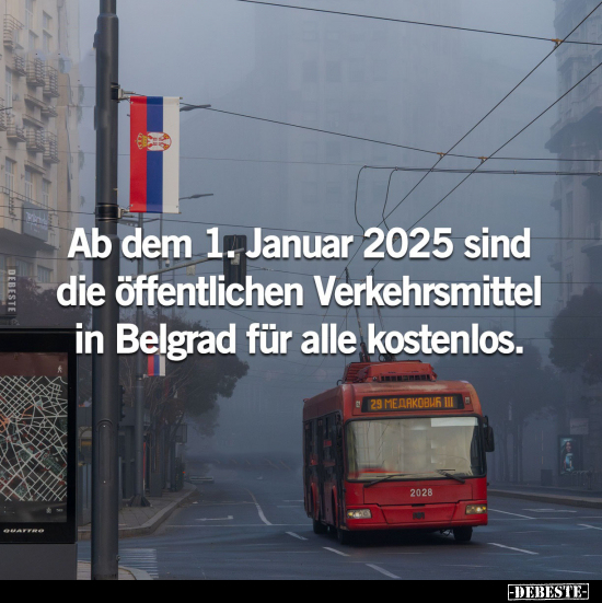 Ab dem 1. Januar 2025 sind die öffentlichen Verkehrsmittel.. - Lustige Bilder | DEBESTE.de