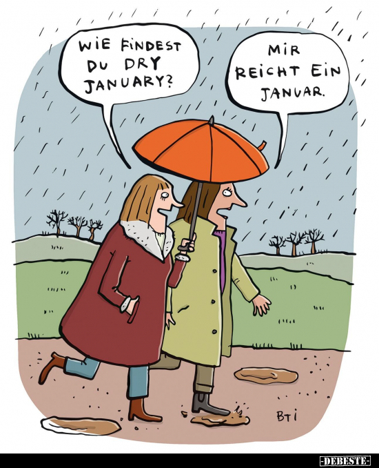 Wie findest du dry January?.. - Lustige Bilder | DEBESTE.de