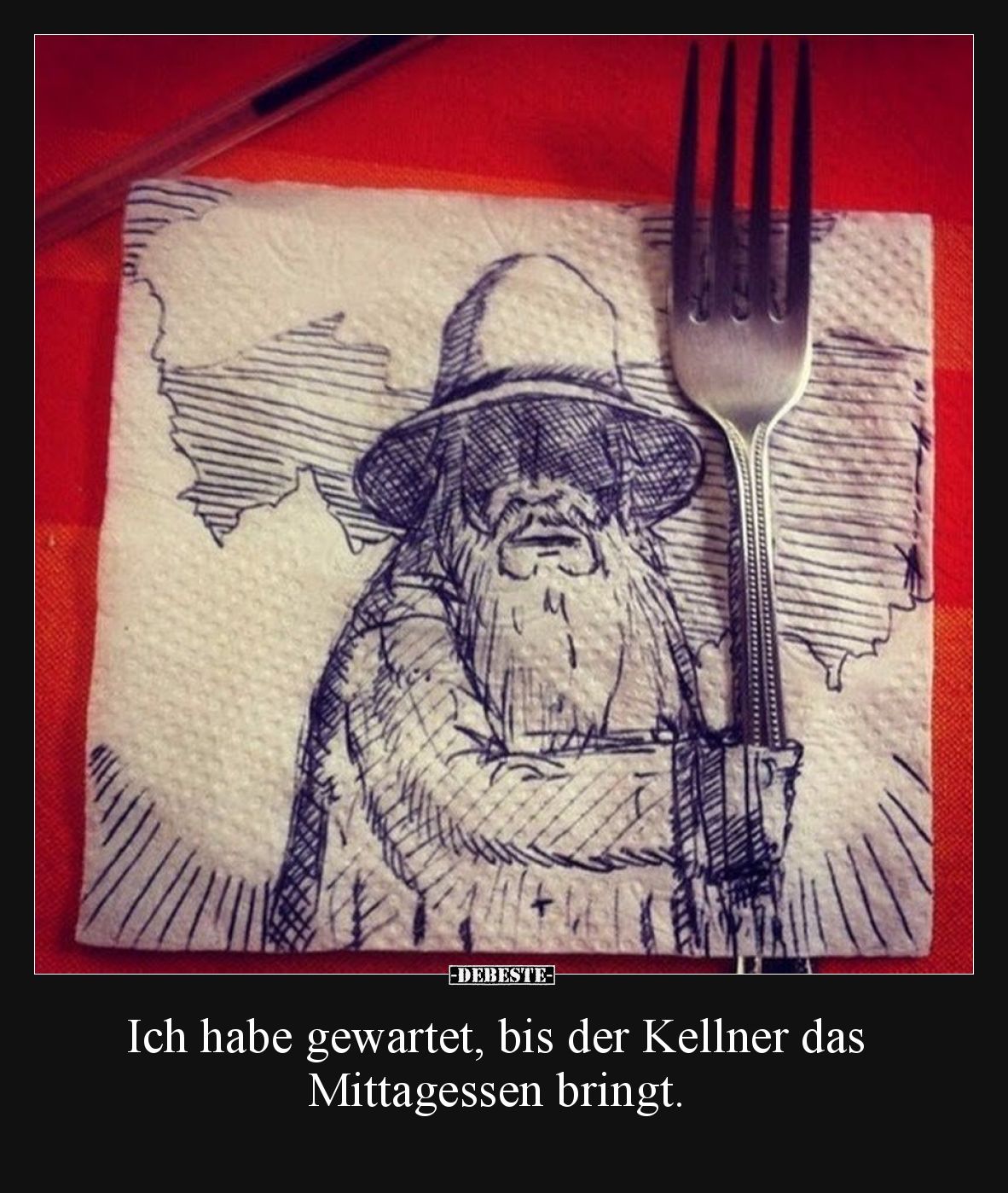 Ich habe gewartet, bis der Kellner das Mittagessen.. - Lustige Bilder | DEBESTE.de