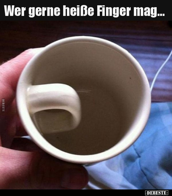 Wer gerne heiße Finger mag
