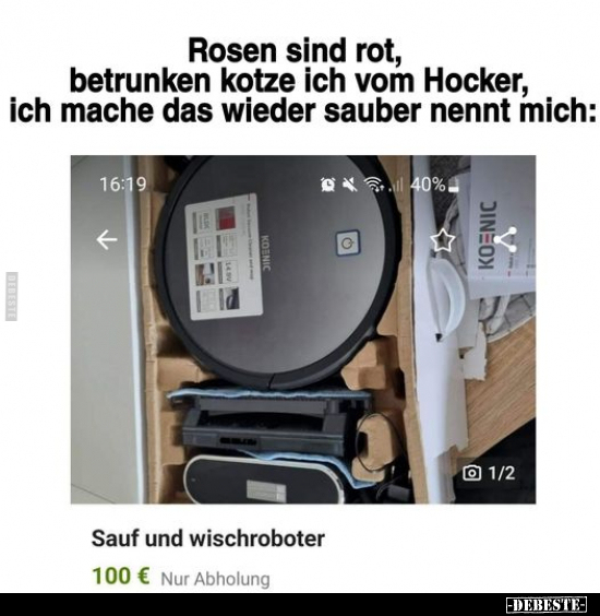 Rosen sind rot, betrunken kotze ich vom Hocker, ich mache.. - Lustige Bilder | DEBESTE.de