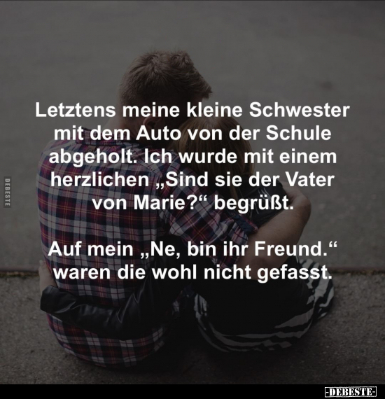 Letztens meine kleine Schwester mit dem Auto von der Schule.. - Lustige Bilder | DEBESTE.de