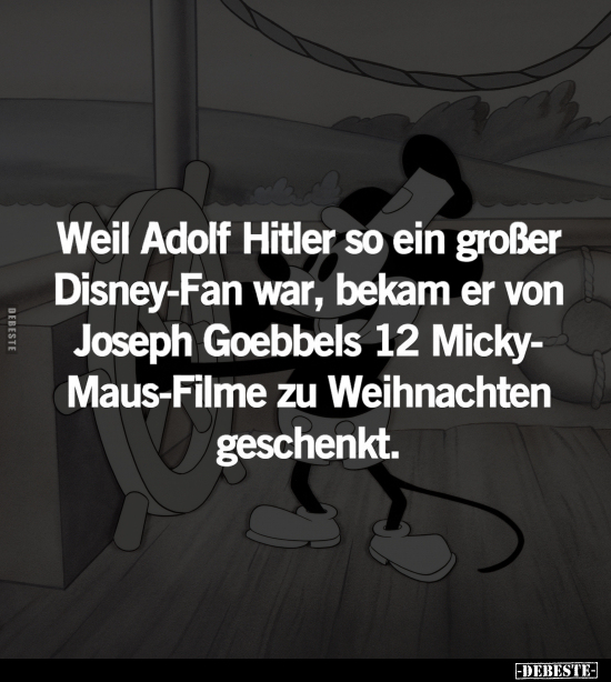 Weil Adolf Hitler so ein großer Disney-Fan war.. - Lustige Bilder | DEBESTE.de