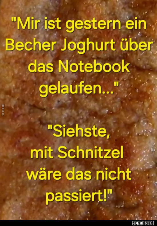 "Mir ist gestern ein Becher Joghurt über das Notebook.." - Lustige Bilder | DEBESTE.de