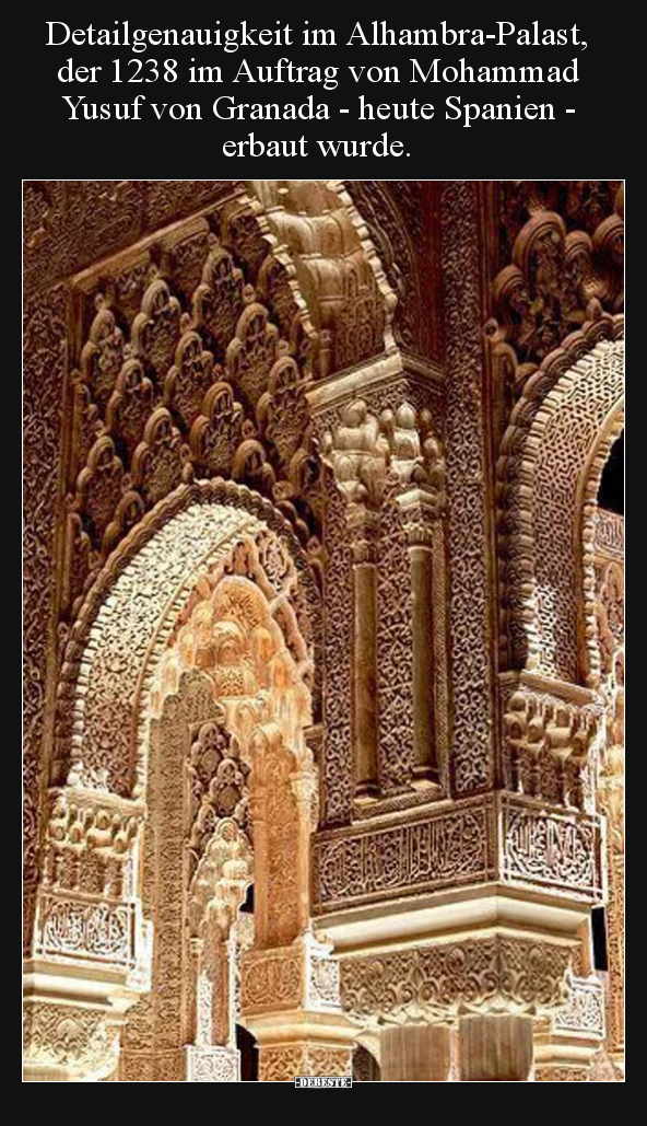 Detailgenauigkeit im Alhambra-Palast, der 1238 im Auftrag.. - Lustige Bilder | DEBESTE.de