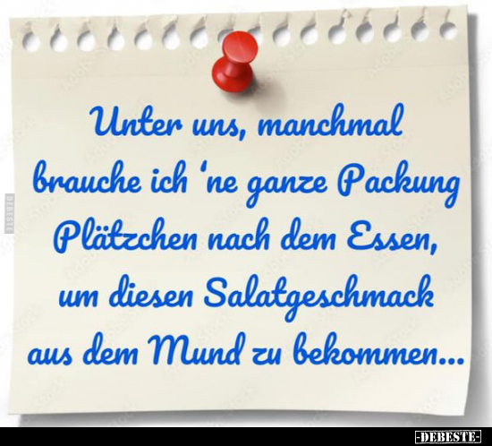 Unter uns, manchmal brauche ich 'ne ganze Packung Plätzchen.. - Lustige Bilder | DEBESTE.de