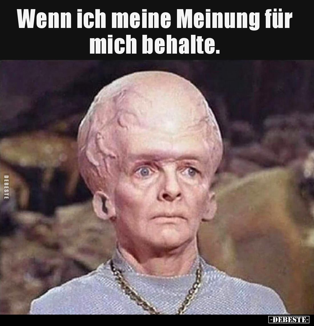 Wenn ich meine Meinung für mich behalte.
