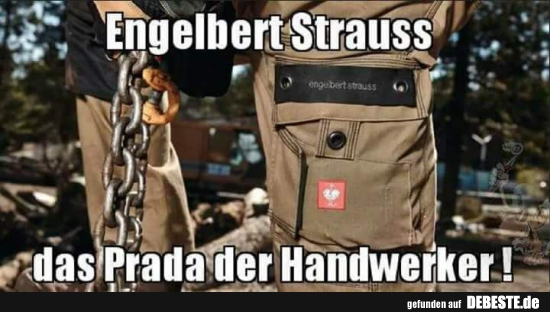 Engelbert Strauss das Prada der Handwerker! - Lustige Bilder | DEBESTE.de