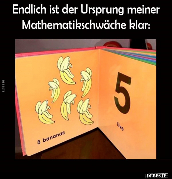 Endlich ist der Ursprung meiner Mathematikschwäche klar.. - Lustige Bilder | DEBESTE.de