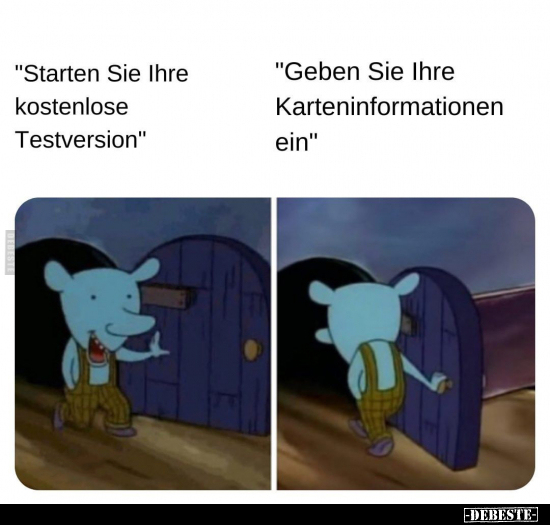 "Starten Sie Ihre kostenlose Testversion".. - Lustige Bilder | DEBESTE.de