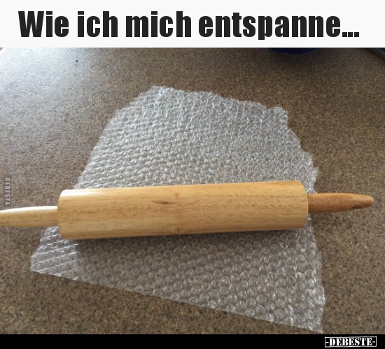 Wie ich mich entspanne... - Lustige Bilder | DEBESTE.de