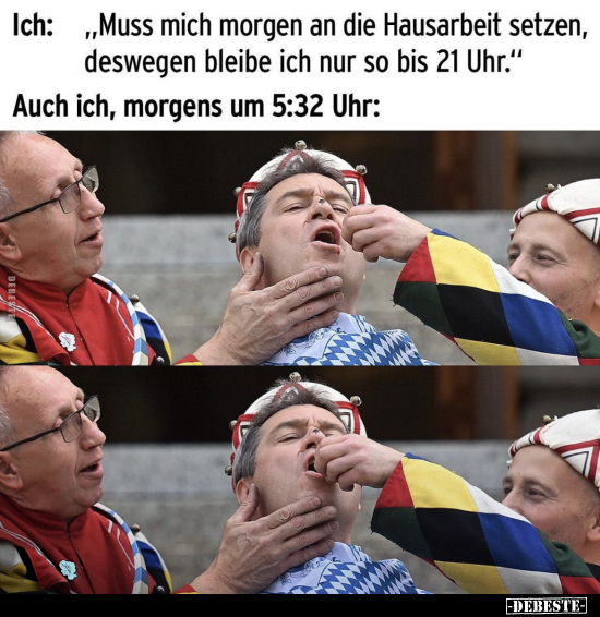 Ich: "Muss mich morgen an die Hausarbeit setzen, deswegen.." - Lustige Bilder | DEBESTE.de