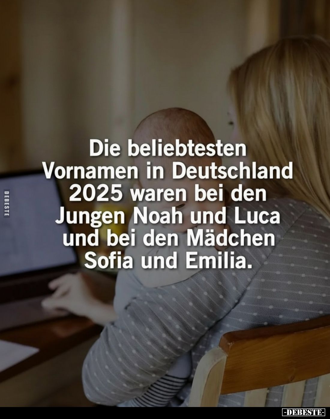 Die beliebtesten Vornamen in Deutschland 2025 waren bei den Jungen Noah und Luca und bei den Mädchen Sofia und Emilia.