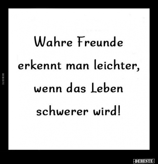 Wahre Freunde erkennt man leichter.. - Lustige Bilder | DEBESTE.de