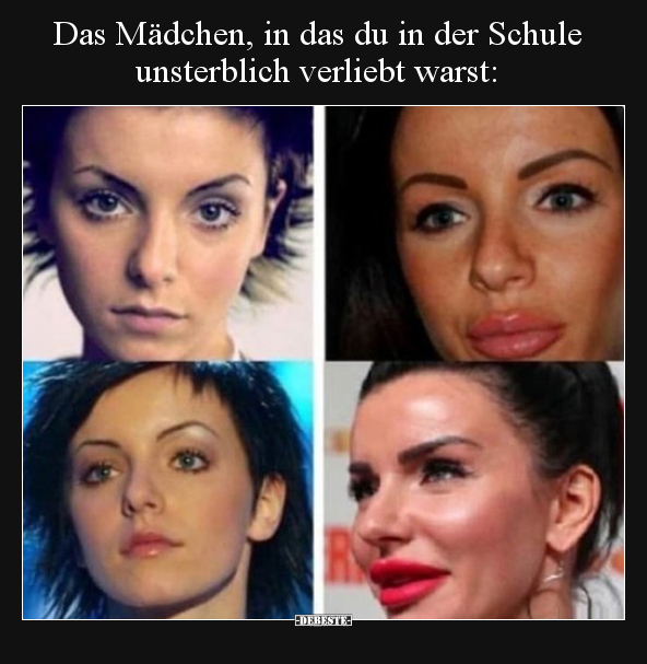 Das Mädchen, in das du in der Schule unsterblich verliebt.. - Lustige Bilder | DEBESTE.de