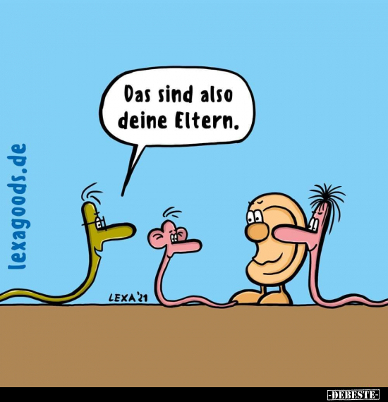 Das sind also deine Eltern.