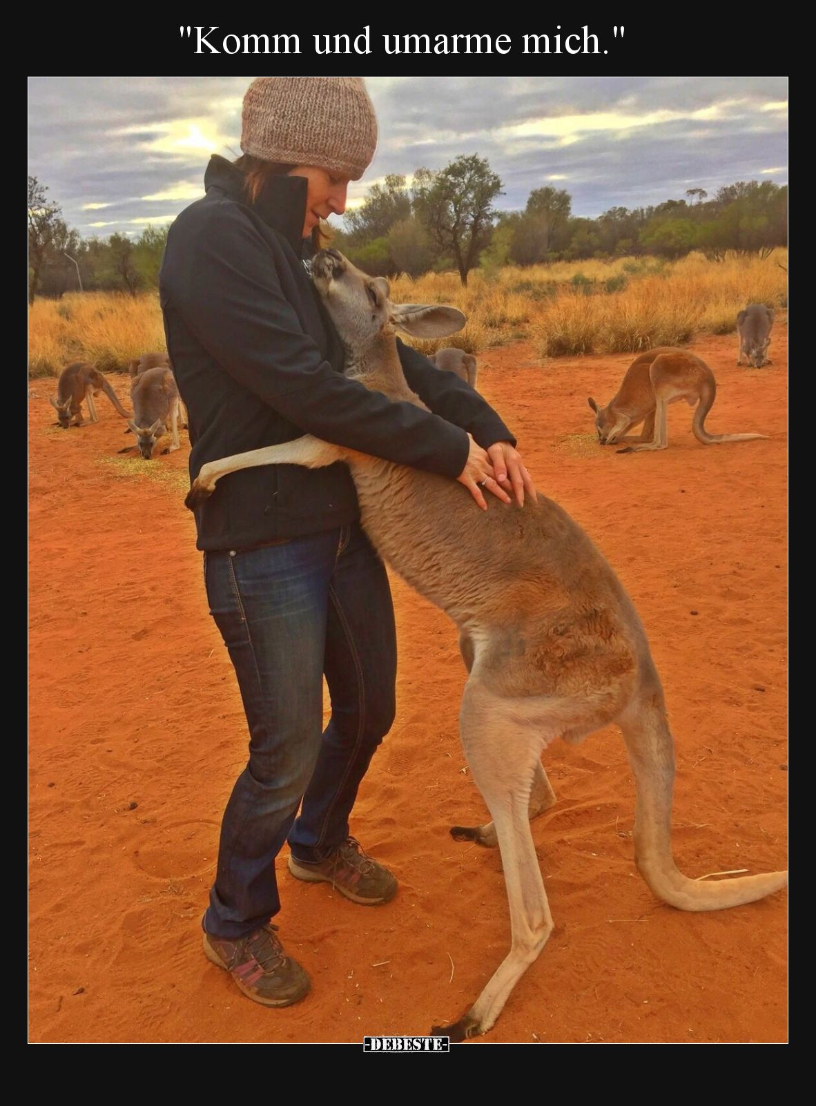 "Komm und umarme mich.".. - Lustige Bilder | DEBESTE.de