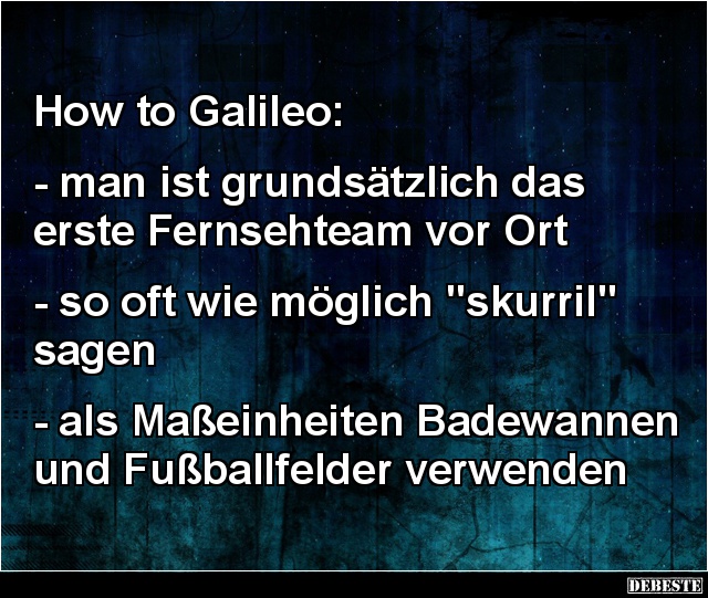 How to Galileo.. - Lustige Bilder | DEBESTE.de