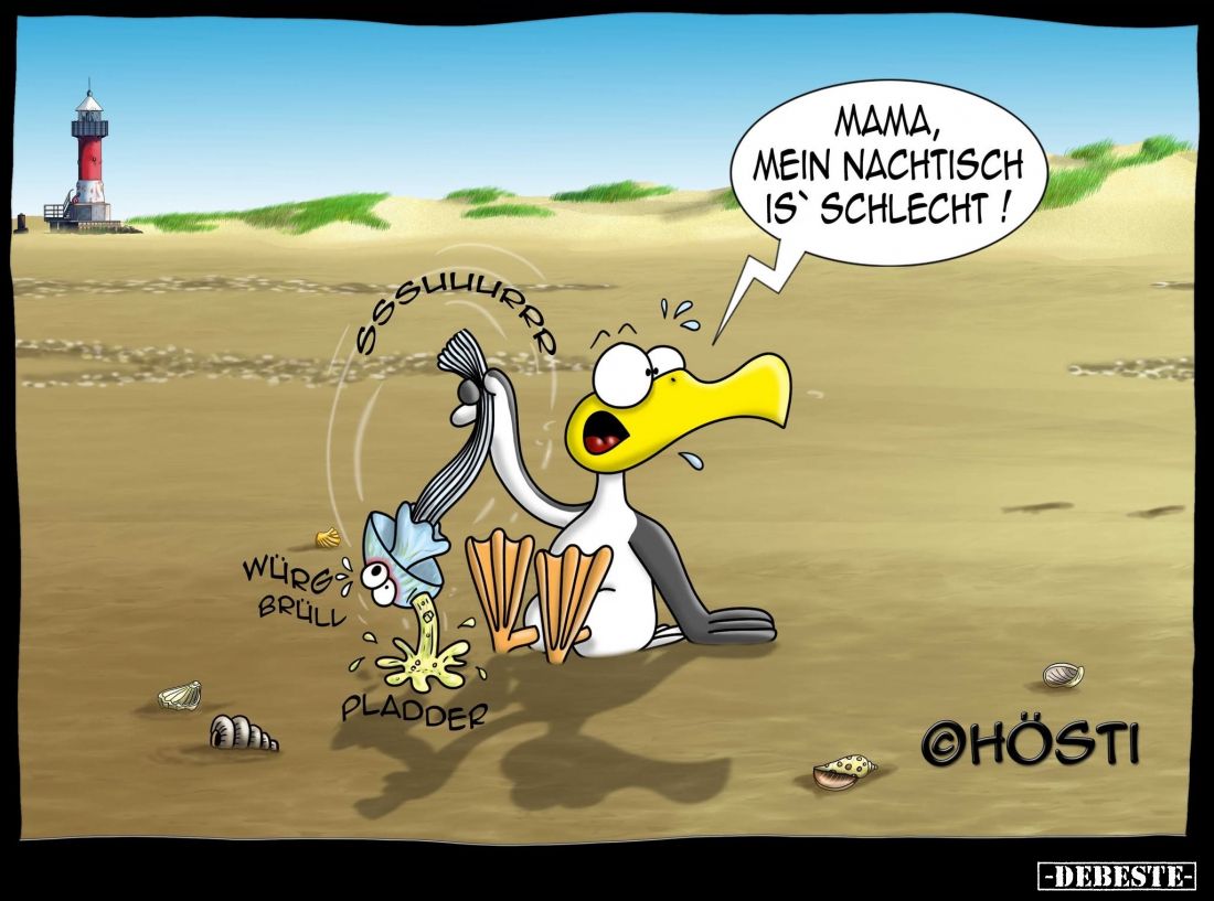Mama, mein Nachtisch is' schlecht!