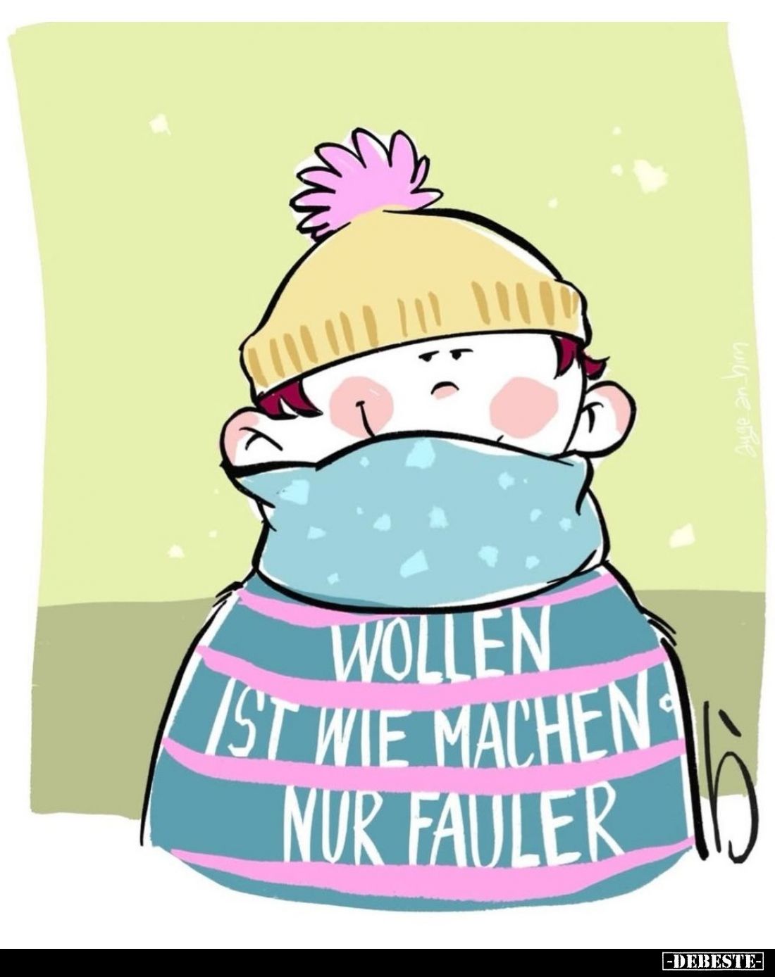 Wollen ist wie machen nur fauler.