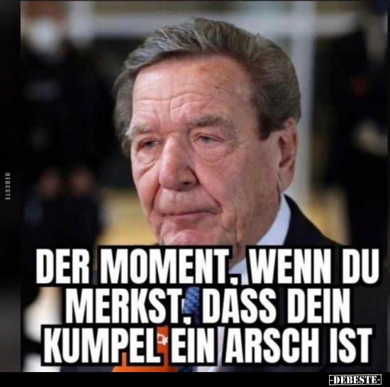 Der Moment, wenn du merkst, dass dein Kumpel ein Arsch.. - Lustige Bilder | DEBESTE.de