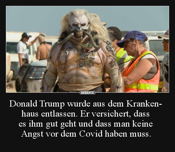 Donald Trump wurde aus dem Krankenhaus entlassen... - Lustige Bilder | DEBESTE.de