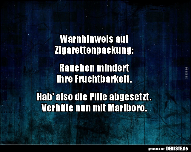 Warnhinweis auf Zigarettenpackung.. - Lustige Bilder | DEBESTE.de