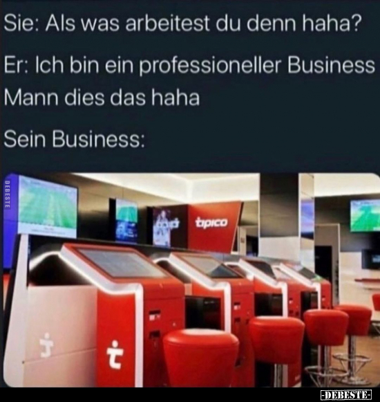 Sie: Als was arbeitest du denn haha?.. - Lustige Bilder | DEBESTE.de