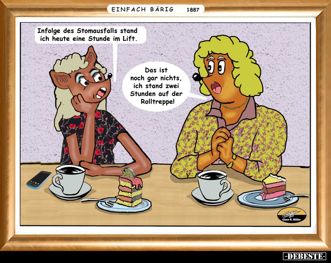Infolge des Stomausfalls stand ich heute eine Stunde im Lift. -
Das ist noch gar nichts, ich stand zwei Stunden auf der Roll...