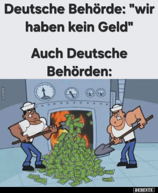 Deutsche Behörde: "Wir haben kein Geld".. - Lustige Bilder | DEBESTE.de