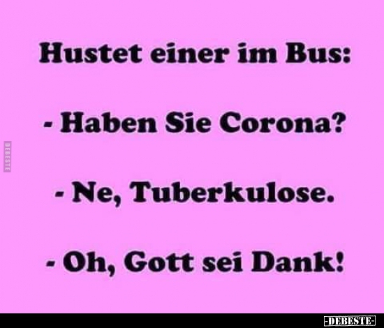 Hustet einer im Bus: - Haben Sie Corona?.. - Lustige Bilder | DEBESTE.de